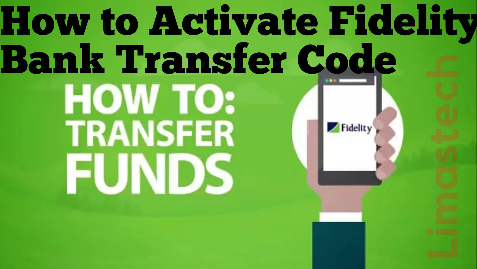 How to Activate Fidelity Bank Transfer Code